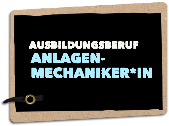 Ausbildungsberuf Anlagen-Mechaniker