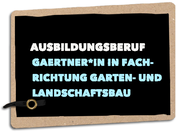 Ausbildungsberuf Gärtner in Fachrichtung Garten- und Landschaftsbau